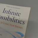Infinite Possibilities: The Art of Living Your Dreams