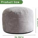 HIGOGOGO Round Stuffed Pouf Ottoman, Corduroy Poufs with Foam Chunk Filling, Furry and Fluffy Pouf Foot Stool Storage Ottoman, 26 X 18 Floor Poufs Foot Rest for Living Room, Grey