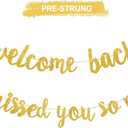 Glitter Gold Welcome Back We Missed You So Much Banner,NO DIY,for Welcome Home Celebration Decorations Family Gathering,Back to School Events Military Homecoming Decoration