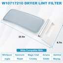 WPW10717210 W11778253 Dryer Lint Screen Filter Fit for Whirlpool Kenmore