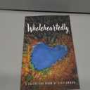 Wholeheartedly