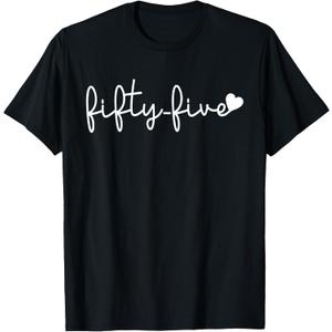 Fifty-Five, 55 Years Old Cute For Women Her 55th Birthday T-Shirt - Large