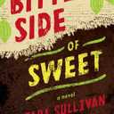 The Bitter Side of Sweet