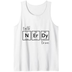 Talk Nerdy To Me - Natural Sciences Periodic Table Nerd Tank Top M