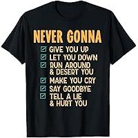 Never Gonna Give You Up T-Shirt 100