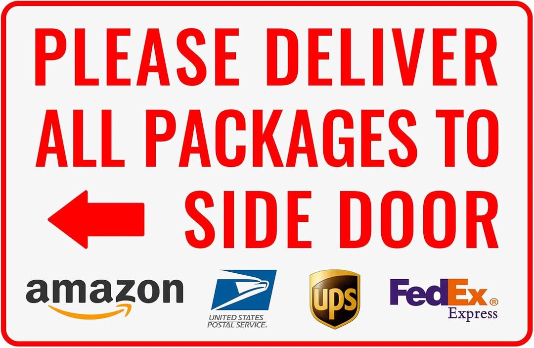 Please Deliver All Packages to Side Door Left Arrow - Bestylez Delivery Sign for Outdoor Use 12" * 8" (150)