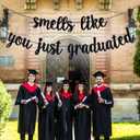Smells Like You Just Graduated Banner, Class of 2026 Congrats Grad Party Decor, So Proud of You, High School/College/University Graduation Party Decorations, Black Glitter