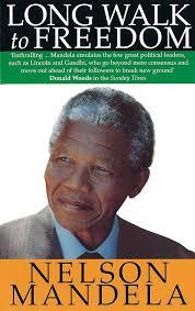 Long Walk To Freedom by Nelson Mandela (Author)