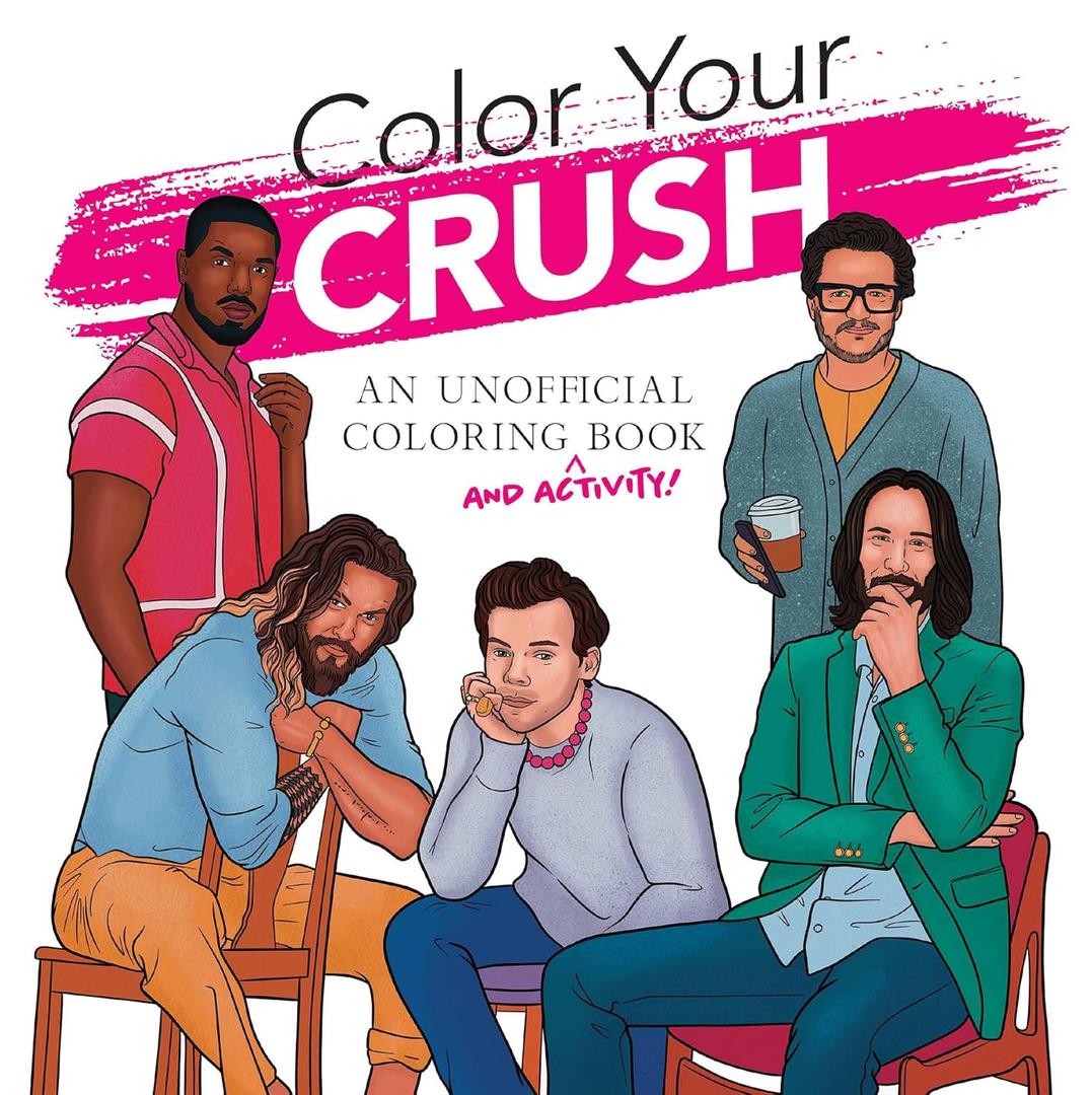 Color Your Crush (An Unofficial Coloring & Activity Book) (Dover Adult Coloring Books)
