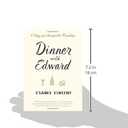 Dinner With Edward: A Story of an Unexpected Friendship