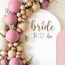 Bride to Be Sign Decal for Balloon Arch Backdrop - Bride to Be Decal Sticker Banner for Bridal Shower Engagement Bachelorette Party Decorations