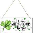 St. Patricks Day Decorations - Home Decor Hanging Door Sign Rustic Wall Decor with Shamrock for Office, Party Accessories - Let the Shenanigans Begin