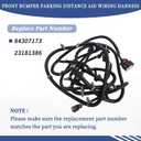 84307173 Front Bumper Parking Distance Aid Wiring Harness Compatible with Chevrolet Tahoe Suburban 2015 2016 2017 2018 2019 2020 Front Object Alarm Sensor Harness Replaces 23181386