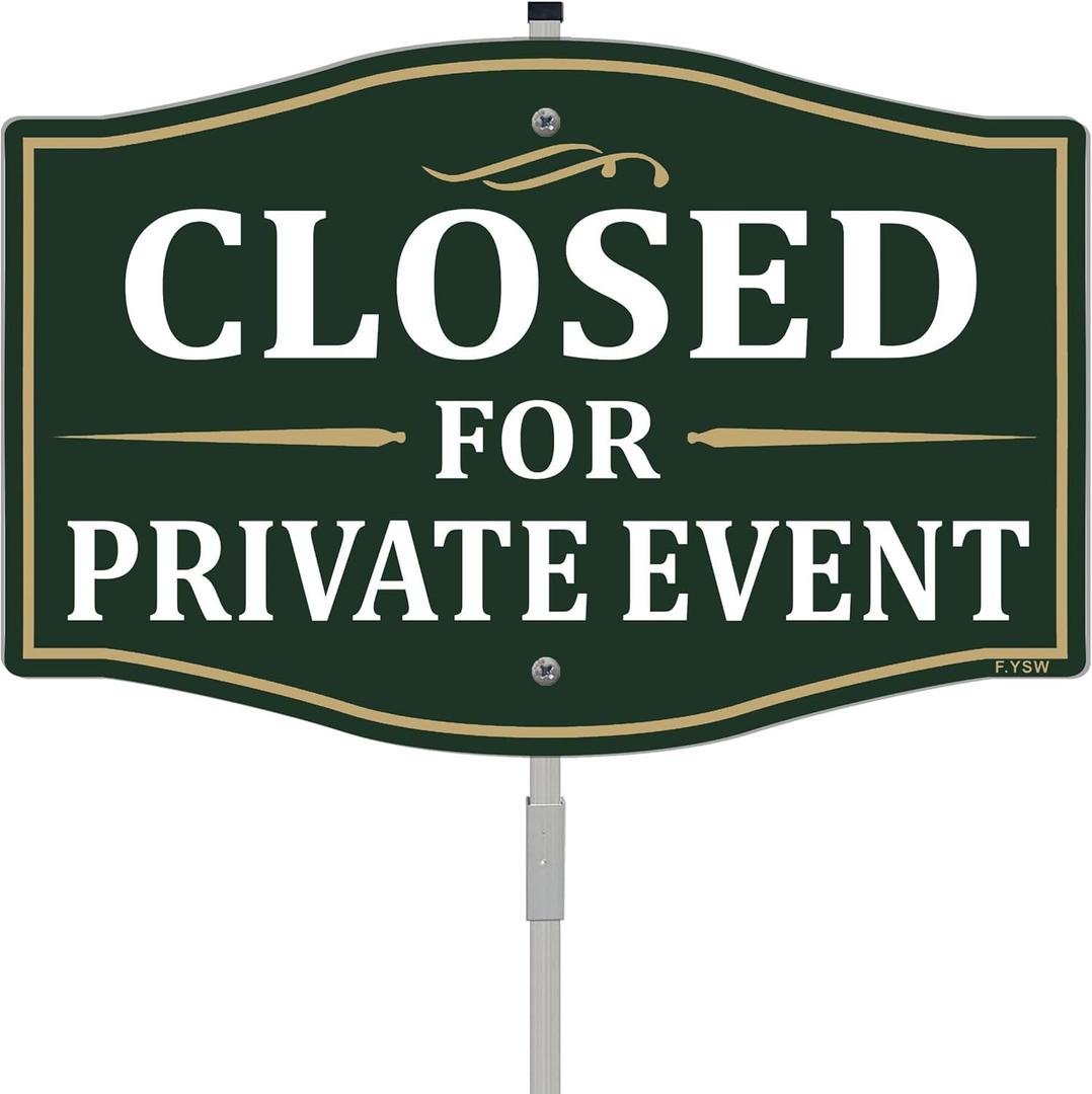 Closed For Private Event Sign Property No Trespassing 12" x 8" With 28" Long Metal Stake With Stand Aluminum Outdoor Use Yard Business