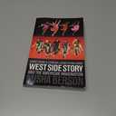Something's Coming, Something Good: West Side Story and the American Imagination (Applause Books)