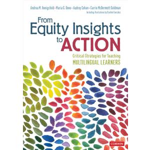 From Equity Insights to Action: Critical Strategies for Teaching Multilingual Learners