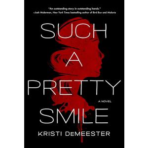Such a Pretty Smile: A Novel, Book