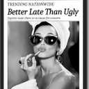Framed Better Late Than Ugly Wall Decor Newspaper Audrey Hepburn Wall Art | Vintage Black and White Fashion Poster Chic New York Trends Glam Quote Canvas Print for Bedroom Bathroom Dorm 24x36inch
