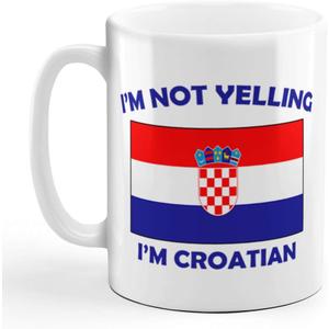 Speedy Pros I'M Not Yelling I Am Croatian Croatia Croatians Ceramic Coffee Tea Mug Cup Holiday Christmas Hanukkah Gift For Men & Women (Design Only) Speedy Pros I'M Not Yelling I Am Croatian Croatia Croatians Ceramic Coffee Tea Mug Cup Holiday Christmas Hanukkah Gift For Men & Women (Design Only)