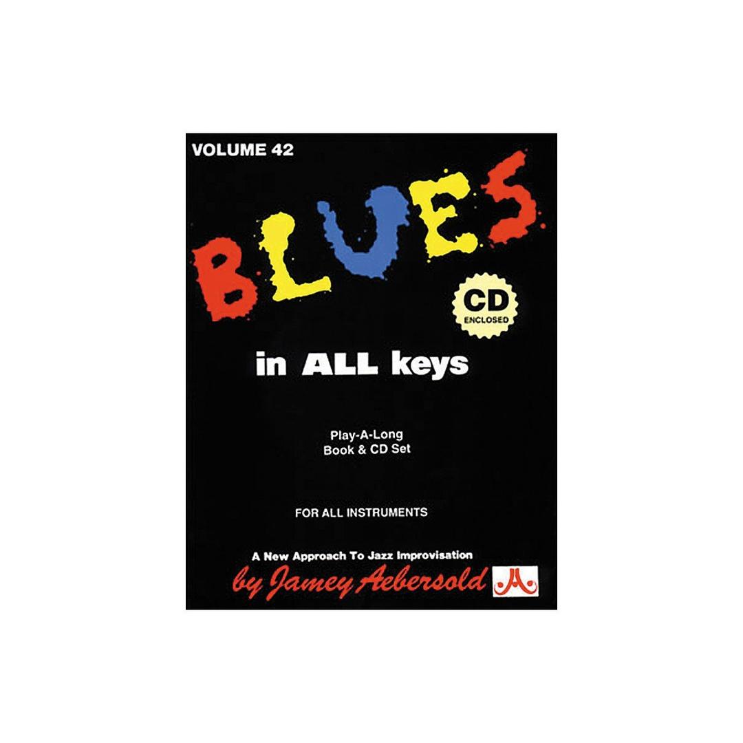 Blues In All Keys, Vol. 42 (For All Instruments) by Jamey Aebersold