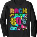 Back to 80's 1980s Retro Vintage Eighties Costume Party Long Sleeve T-Shirt, Large