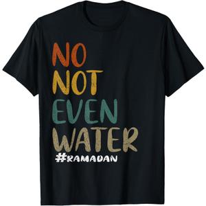 No Not Even Water Ramadan Kareem Ramadan Pajamas for Kids T-Shirt, S