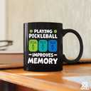 Playing Pickleball Improves Memory Pickleball Ceramic Mug Pickleball Lovers Gifts Coffee Cup 11 oz (Black)