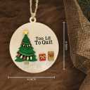 Funny Christmas Ornament 2025  Too Lit to Quit Tree Decoration, 4 Inch Wooden 2-Layer Ornament, Fun Novelty Xmas Ornament Gift for Friends, Office (Cute)