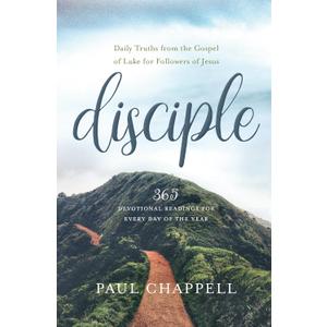 Disciple: Daily Truths from the Gospel of Luke for Followers of Jesus