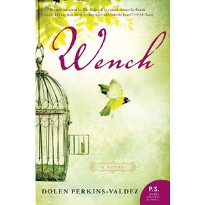 Wench: A Novel (P.S.), Paperback 