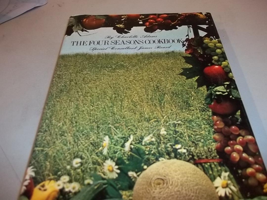The Four Seasons Cookbook The Four Seasons Cookbook