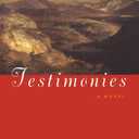 Testimonies: A Novel
