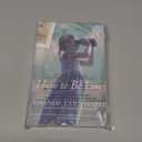 How to Be Lost: A Novel