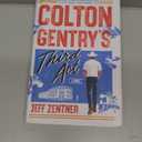 Colton Gentry's Third Act: A Novel