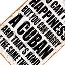 SKYOCEAN Tin Sign Wall Art Metal Sign You Can't Buy Happiness But You Can Marry A Cuban Home Decorative Tin Sign 8x12 for Home Restaurant Cafe Bar Outdoor Indoor Plate