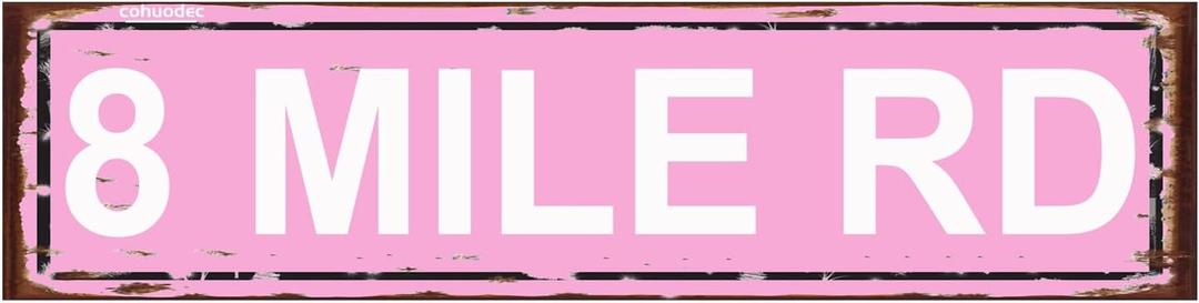 8 MILE RD Sign Rustic Street Metal Sign for Home Patio Garden Bar Farm House Garage Wall Decor Pink Tin Signs 16 X 4 Inch