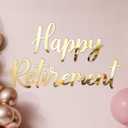 Novabright 20 Inches Gold Happy Retirement Acrylic Mirror Decal Letter Sticker for Arch Backdrop Gold Retirement Decorations, Arch Party Sign Wall Decor for Women/Men, Peel Off the Acrylic Film