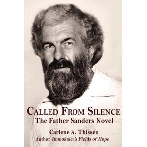 Called from Silence: The Father Sanders Novel