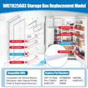 WR71X25603 Bin-Door Compatible with General Electric Monogram. WR71X25603 Refrigerator Door Bin Replace AP5986500 WR71X10428 4362260 PS11726970 945735 AH651975 EA651975 PS658