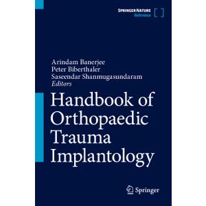 Handbook of Orthopaedic Trauma Implantology