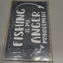 Honey Dew Gifts, Fishing is My Anger Management, 7 inch by 10.5 inch, Funny Fishing Wall Decor for Men, Fishing Signs for Man Caves, Best Fisherman Gifts, 76100