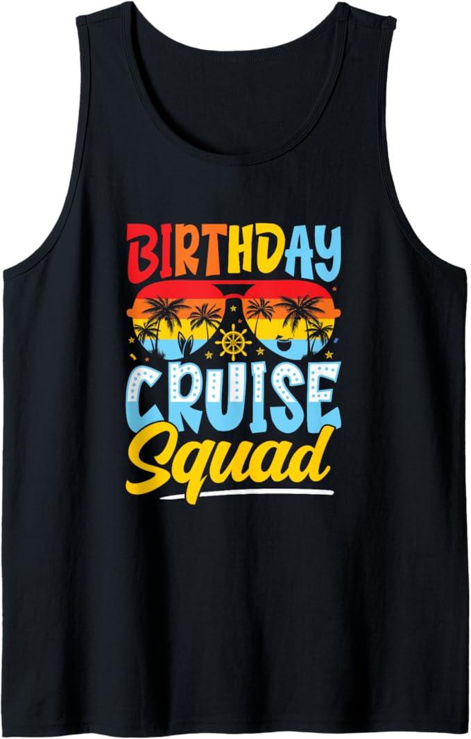 Birthday Cruise Squad Ship Vacation Cruise Trip 2024 Tank Top, Large 