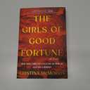 The Girls of Good Fortune: A Novel