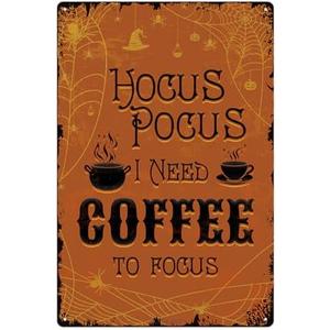 Halloween Decorations Hocus Pocus I Need Coffee To Focus Orange Metal Tin Signs Vintage Halloween Retro Art Poster Home Decor Kitchen Bar Cafe Porch Patio Yard Outdoor 12x8 Inch Hanging Plaque