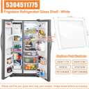 Upgraded 5304511775 Refrigerator Glass Shelf Compatible with Frigidaire Refrigerator Glass Shelf Replacement LFSS2612TF0 5304512782 Frigidaire Fridge Shelves FFSS2615TS2 FFSS2615TS0 FFSS2625TS2