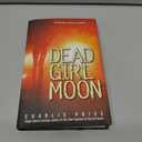 Dead Girl Moon