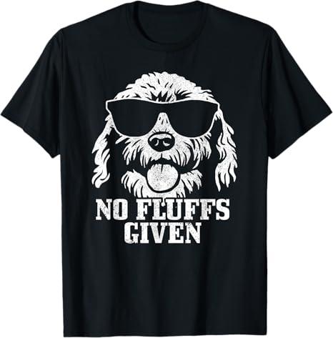 Goldendoodle Labradoodle No Fluffs The Dood Funny Doodle Dog Men Women Girls Kids T-Shirt L