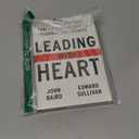Leading with Heart: Five Conversations That Unlock Creativity, Purpose, and Results Book by Edward Sullivan and John Baird