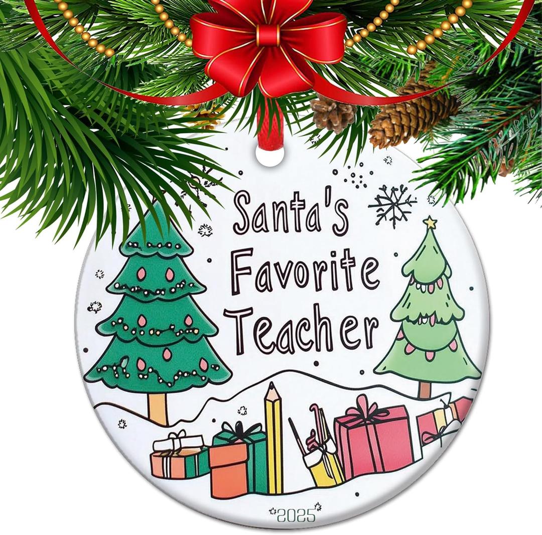 Santa's Favorite Teacher - End of Year Teacher Gift, 2025 Thank You Teacher Christmas Ornament (C4)