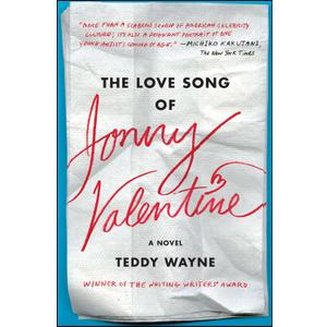 The Love Song of Jonny Valentine: A Novel